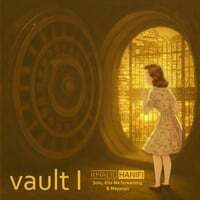 vault I - Solo, Kiss Me Screaming & Maypops